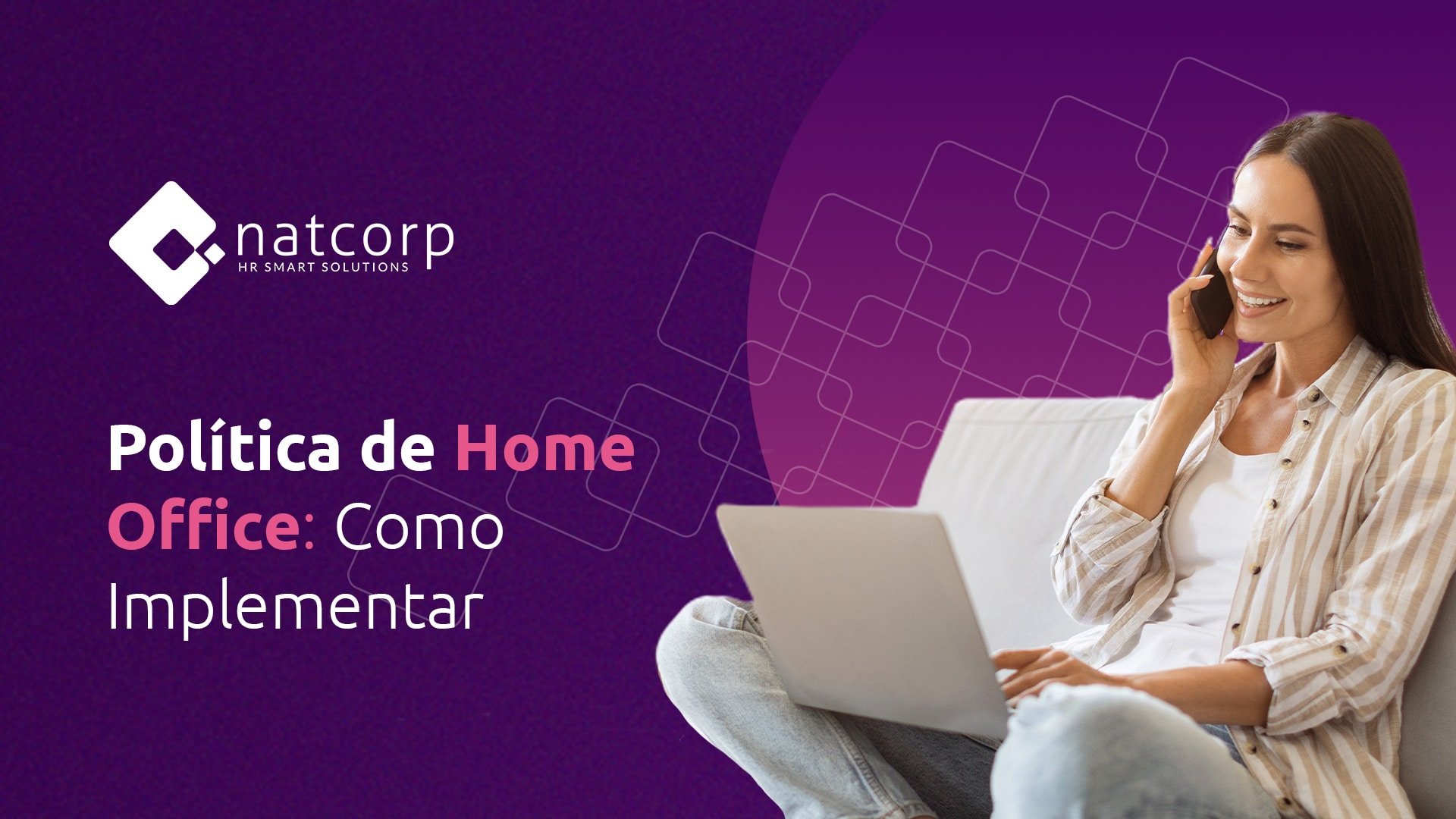 Política de Home Office Como Implementar Natcorp